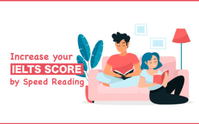 Increase your IELTS score – Skimming and scanning for Speed reading