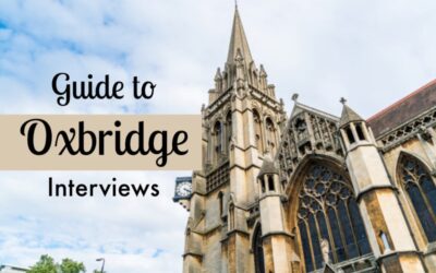 Oxbridge Interviews – Complete Guide and Tips