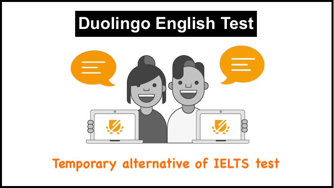 Duolingo English Test – An alternative to IELTS during COVID-19 disruption