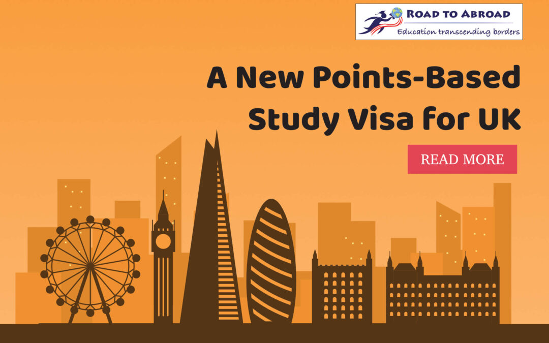 A new points-based Study Visa for UK