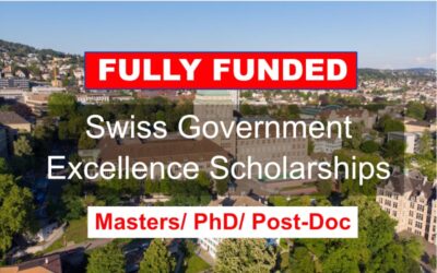 Swiss Government Excellence Scholarships 2022-2023 | Fully Funded