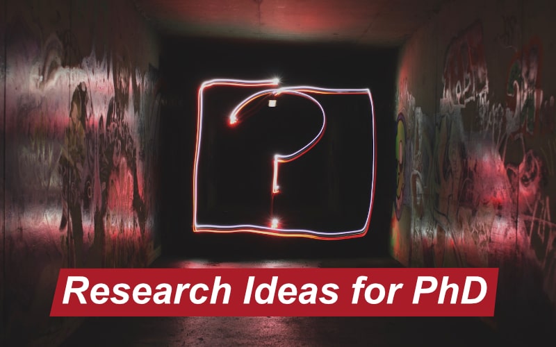 Research Ideas for PhD